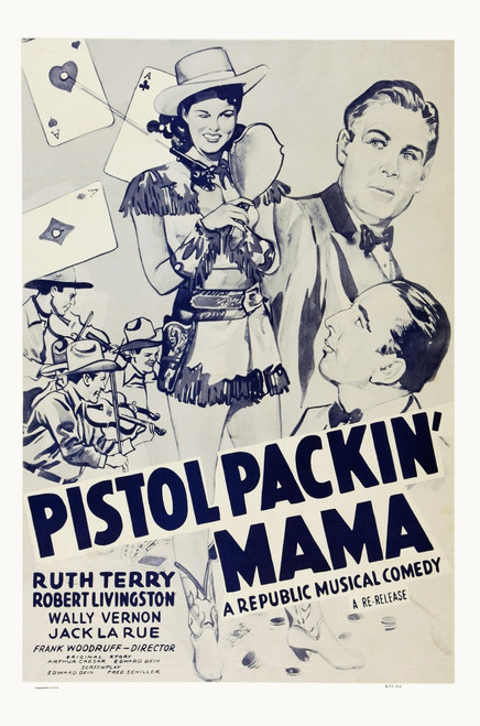 Pistol Packin' Mama Us Poster Art From Left: Ruth Terry Robert Livingston Jack La Rue 1943 Movie Poster Masterprint - Item # VAREVCMCDPIPAEC118H